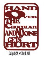 More information about "Hand Over the Chocolate"