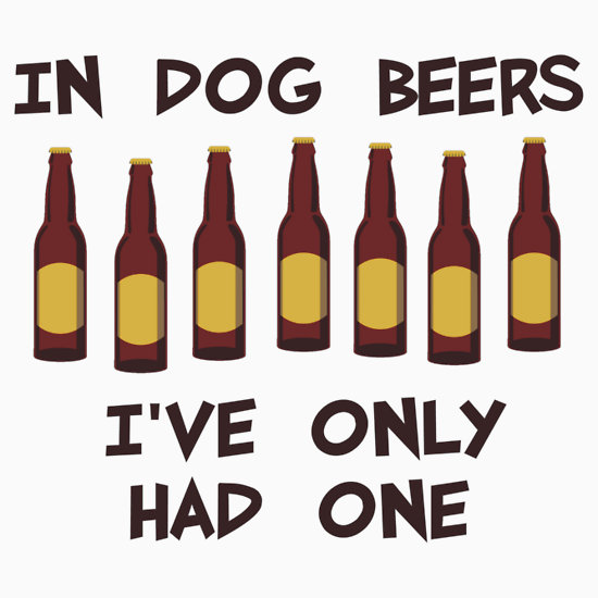 Image result for number of beers in dog years
