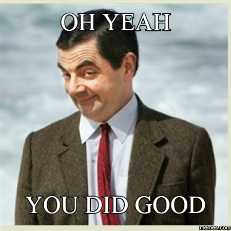 Image result for You did Good