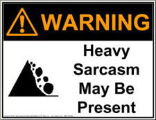 sarcasm.jpg.f3291d4e8e522409465a52035bedcb32.jpg