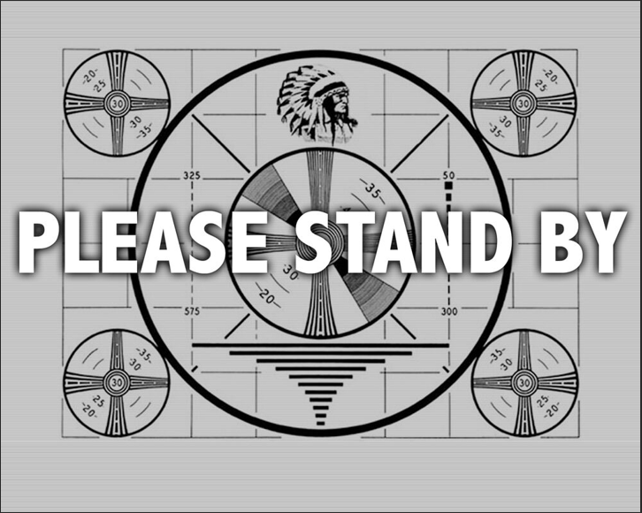 1839849484_PleaseStandBy.PNG.27bf6dff341353da30bc6870ca3741c5.PNG