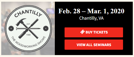 1243384413_2020-02-2620_07_10-TheWoodworkingShows_Chantilly.png.4040f5d9dd293302899c56faaea50240.png