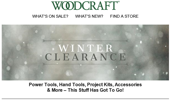 Woodcraft Clearance Sale February 24 2020