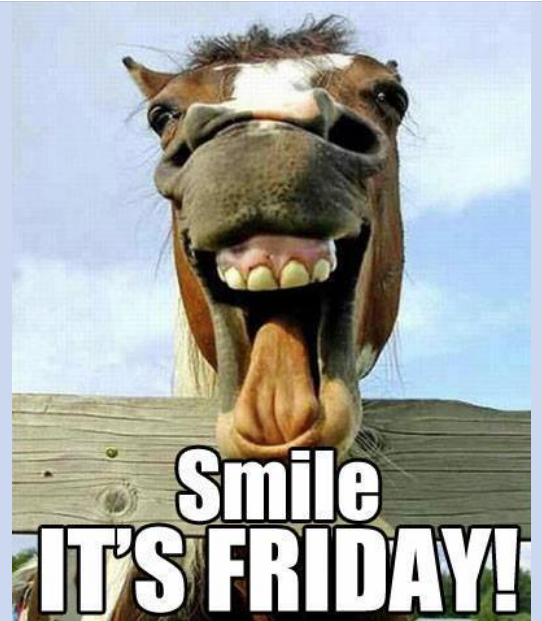 187968810_SmileItsFriday!.PNG.cac5b31407891e45df5d5fa0b3fd6bac.PNG
