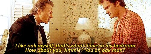 You an oak man?.jpeg